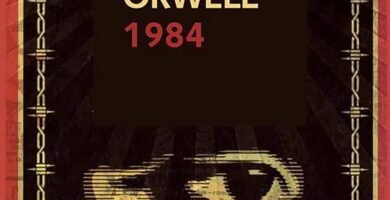 1984 Una advertencia atemporal sobre el poder, el control y la libertad