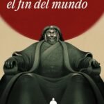 El loco de Dios en el fin del mundo