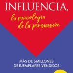 Influencia La Psicologia De Persuasion