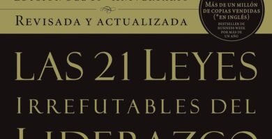 Las 21 leyes irrefutables del liderazgo