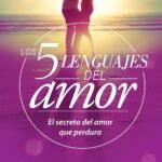 Los cinco lenguajes del amor